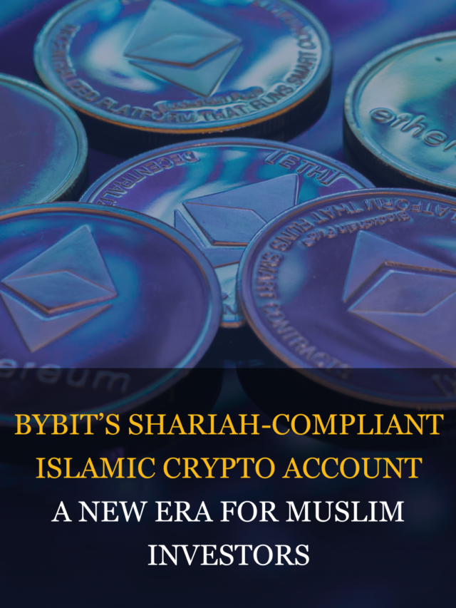 Bybit’s Shariah-Compliant Islamic Crypto Account: A New Era for Muslim Investors